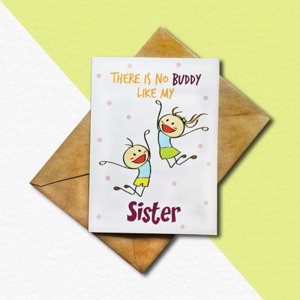 Greeting Card - Buddy Sister - Single Piece