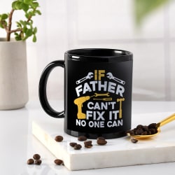 DADDY MUG, birthday If DADDY cant fix it FATHERS Day anniversary for him christmas