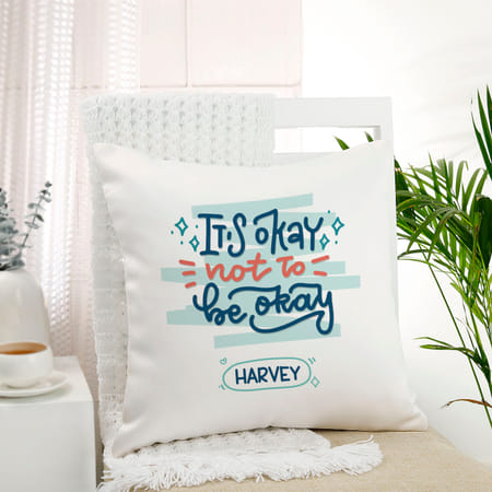 It's Okay Not To Be Okay Personalized Cushion-picture-31