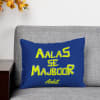Gift Aalas se Majboor Personalized Cushion