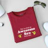 Gift Awesome Bro T-shirt - Maroon