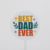 Best Dad Ever Cake Topper Online