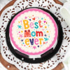 Buy Best Mom Ever Cake (Half Kg)