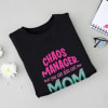 Gift Chaos Manager Mom T-shirt