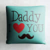 Gift Daddy I Love You Pillow