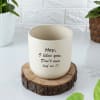 Gift Don't Leaf Me Personalized Ceramic Planter - Without Plant