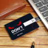 Don't Touch Personalized USB Card Pendrive- 64GB Online