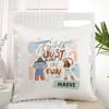 Gift Girls Just Want To Have Fun Personalized Cushion