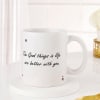 Gift Its Better with You Personalized Mug