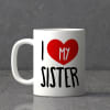 Love My Sister Mug Online