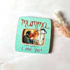Lucky To Have You Mumma Photomagnet Online
