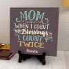Gift Mom Is a Blessing Personalized Tile with Stand