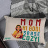 Gift Mom Ki Godi Sabse Cozy Personalized Cushion