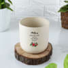 Gift Mother's Care Ceramic Planter - Without Plant