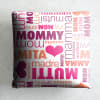 Gift Personalized Cushion for Mommy