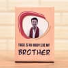 Personalized Photo Wooden Frame for Dear Brother Online