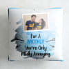 Gift Personalized Satin Pillow for Brother
