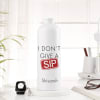 Buy Sipper Bottle - Personalized - I Don't Give A Sip