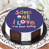 Someone I Love Birthday Cake (1 kg) Online