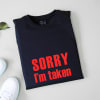 Gift Sorry I'm Taken Mens T-shirt - Black