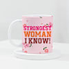 Strongest Woman I Know Mug Online