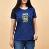 Thodi Crazy Thodi Lazy Navy Blue T-Shirt for Women Online