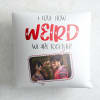 Gift Weird Together Personalized Photo Satin Pillow