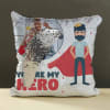 Gift You are My Hero Personalized Cushion