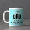 You're Awesome Dad Personalized Mug Online