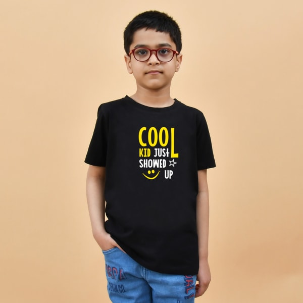 Cool Kid Just Showed Up Black T-Shirt for Boys