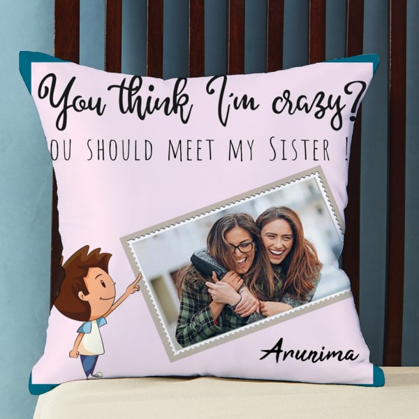 Crazy Sister Personalized Photo Cushion