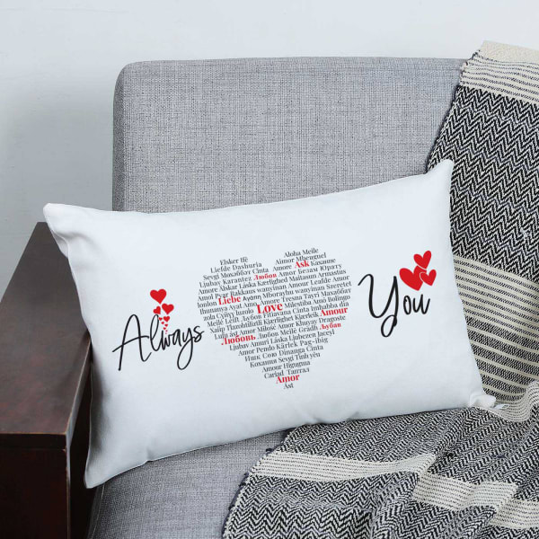 Customized Always Love You Romantic Pillow
