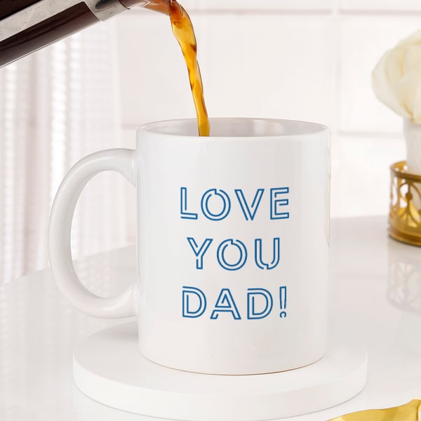 Father's Day Personalized Love You Dad Mug