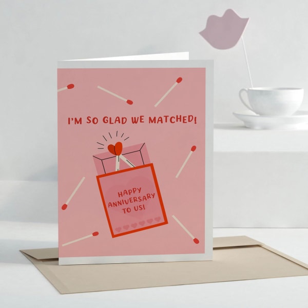 Glad We Matched Anniversary Greeting Card: Gift/Send Greeting Cards ...