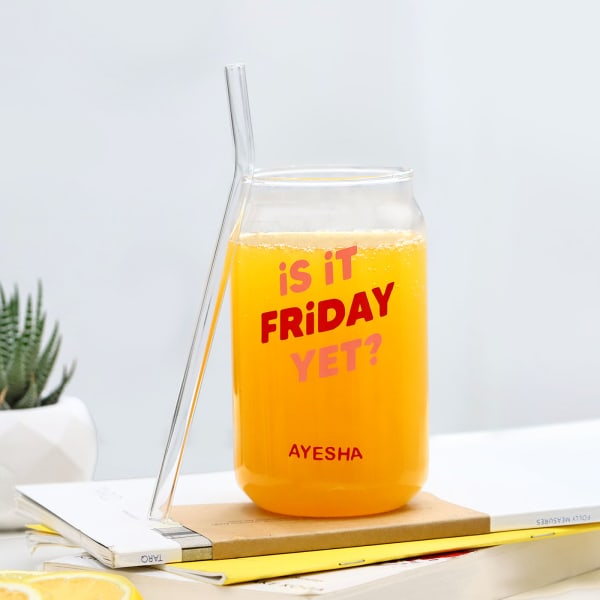Is It Friday Yet - Personalized Can-Shaped Glass With Straw