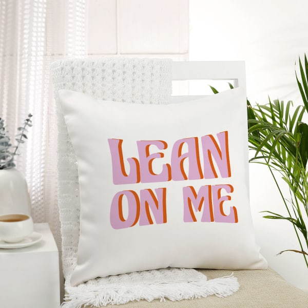 Lean On Me Personalized Cushion