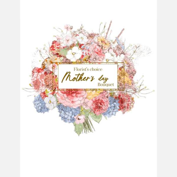 Mother's Day Florist Choice Bouquet