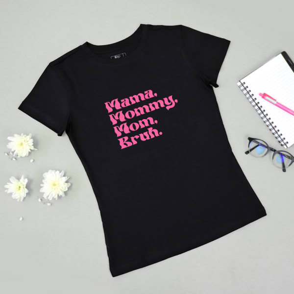 Personalized Mothers Day Mama to Bruh T-shirt (Black)