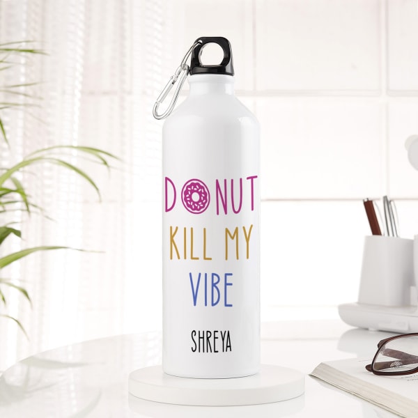 Personalized Sipper Bottle - Donut Kill My Vibe