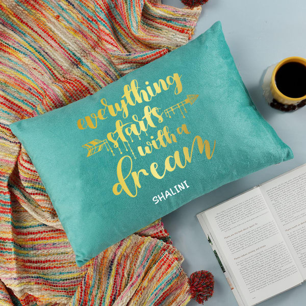 Buy/Send Start with a Dream Personalized Cushion Online IGP JVS1203396