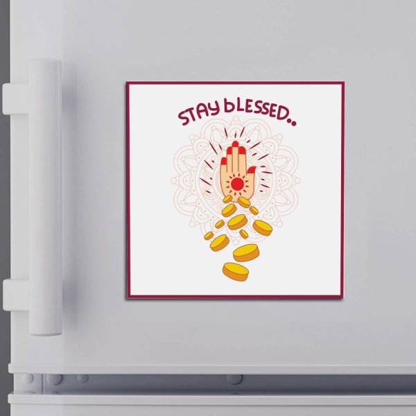 Stay Blessed Fridge Magnet