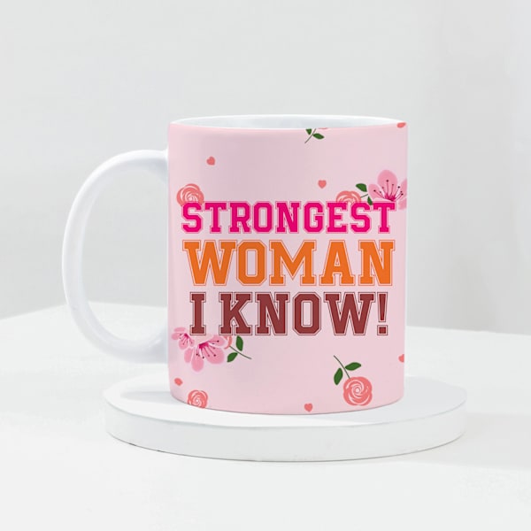 Strongest Woman I Know Mug