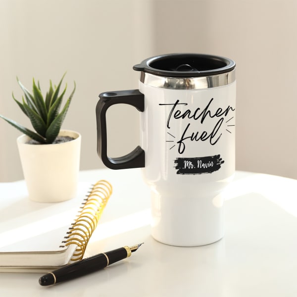 Teacher Fuel Personalized Travel Mug