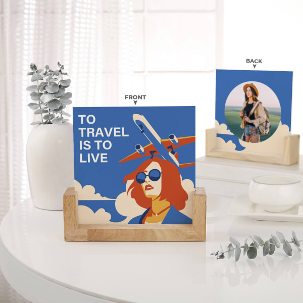 To Travel Is To Live Personalized Acrylic Frame With Wooden Base