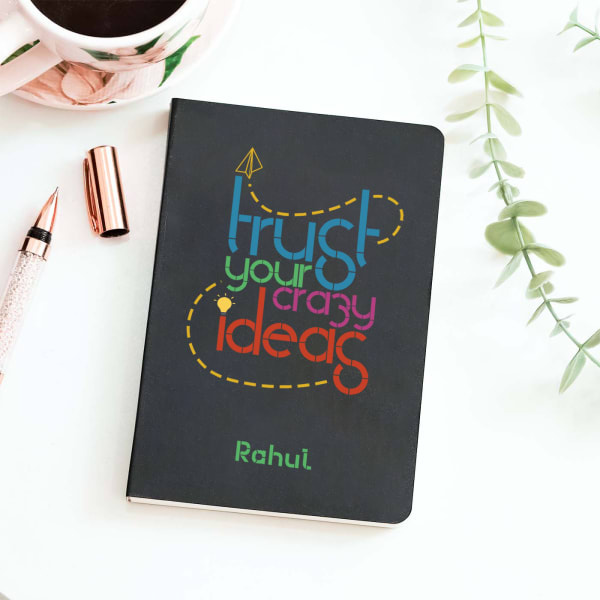 Trust Your Crazy Ideas Personalized Notebook