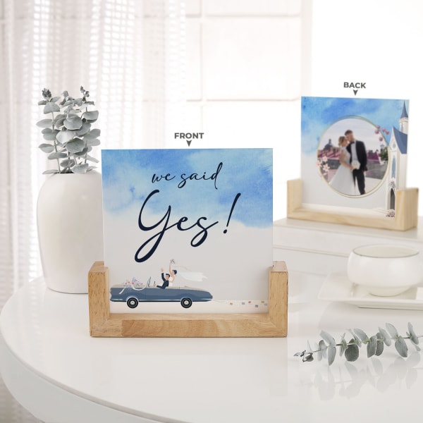 We Said Yes Personalized Acrylic Frame With Wooden Base