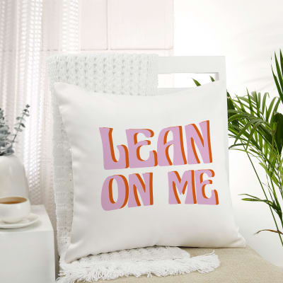 Lean On Me Personalized Cushion