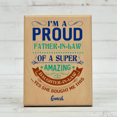Proud Father-In-Law Personalized Wooden Stand