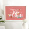 Fall In Love With Yourself  Frame Online