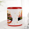 Buy Personalized Hot Not The Coffee But The One Drinking It Coffee Mug